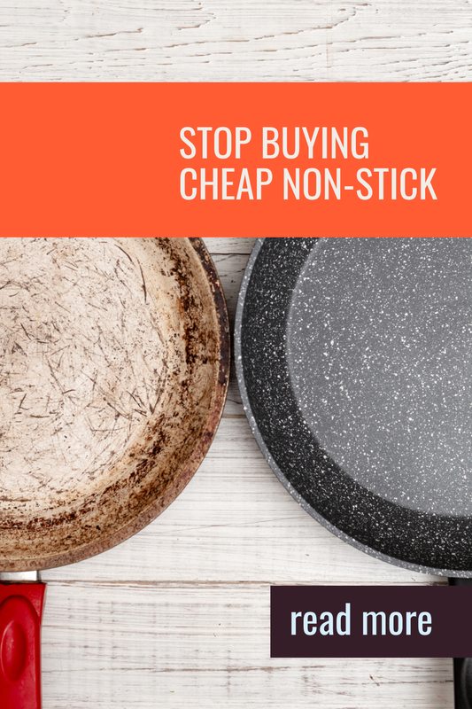 Stop the Cycle: Why It’s Time to Ditch Cheap Non-Stick for Good