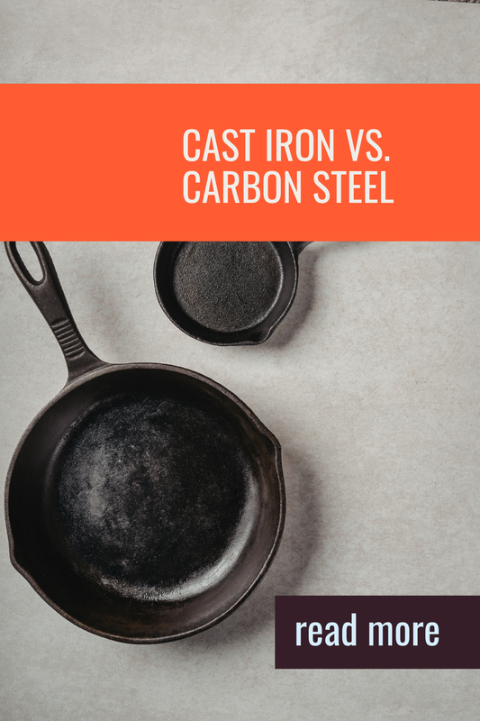 Cast Iron vs. Carbon Steel: Which Pan Do You Really Need (and Why)?