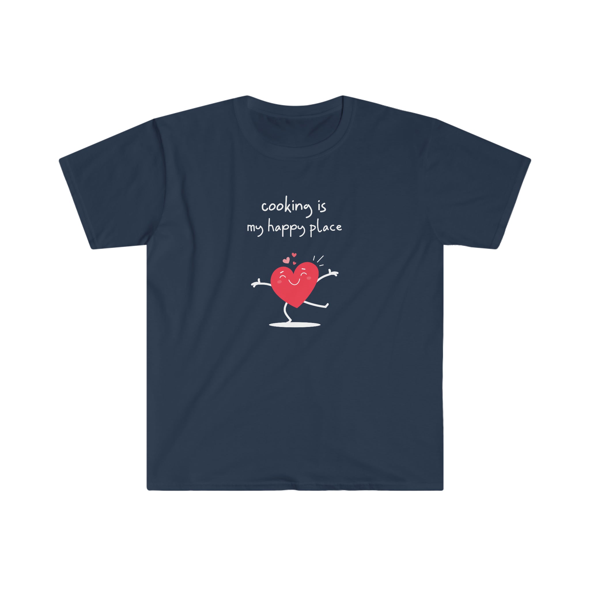 T-shirt, super soft, "Cooking is My Happy Place" T-Shirt - Comfortable, Chic and Playful - cooking t-shirt #6